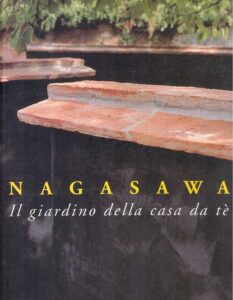 Nagasawa. Il giardino Della Casa da tè