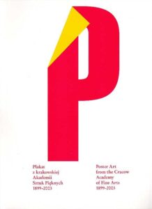 Poster Art from the Cracow Academy of Fine Arts 1899-2003