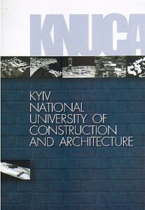 KYIV NATIONAL UNIVERSITY OF CONSTRUCTION AND ARCHETECTURE