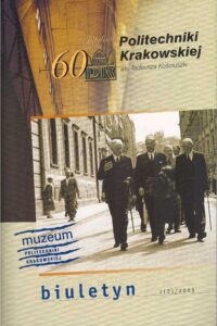 Biuletyn Muzeum Politechniki Krakowskiej 1(2)/2005