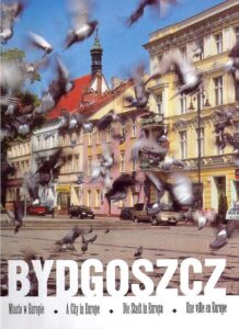 BYDGOSZCZ.A City in Europe