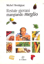 Restare giovani mangiando meglio