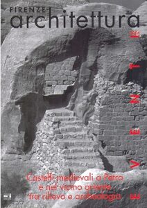 Firenze Architettura.Castelli medievali a Petra e nel Vicino Oriente tra Rilievo e Archeologia