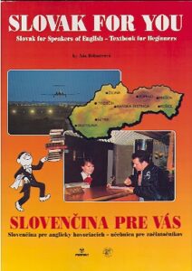 SLOVAK FOR YOU slovak for speakers of English – textbook for beginners