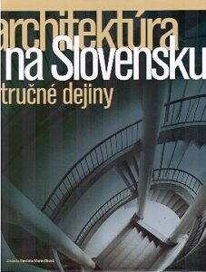 ARCHITEKTURA NA SLOVENSKU strucne dejiny