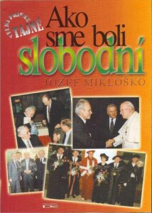 PRISNE TAJNE – Ako sme boli slobodni