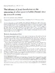 The influence of Jesuit foundations on the structuring of urban spase in Lublin (Poland) since the sixteenth century
