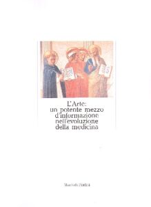 L Arte:Un Potente Mezzo d Informazione Nell Eoluzione Della Medicina