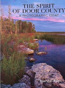THE SPIRIT OF DOOR COUNTY a photographic essay