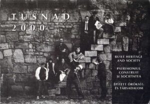 TUSNAD 2000. Built Heritage and Society. Patrimoniul construit si societatea. Epitett orokseg es tarsadalom.