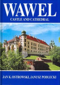 WAWEL CASTLE AND CATHEDRAL