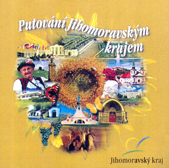 PUTOVANI JIHOMORAVSKYM KRAJEM