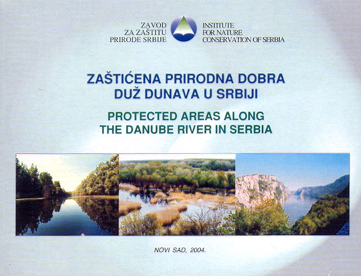 ZASTICENA PRIRODNA DOBRA DUZ DUNAVA U SRBIJI / Protected Areas Along the Danube River in Serbia