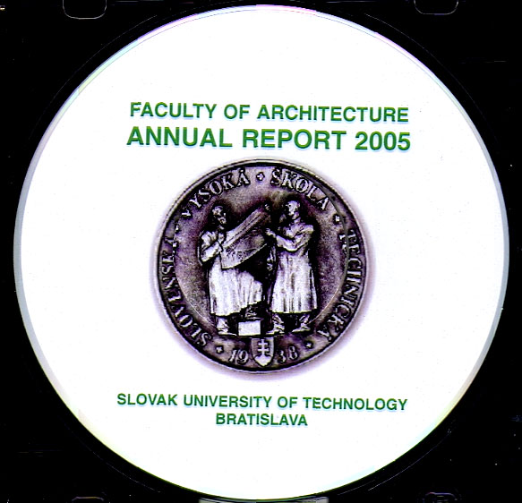FACULTY OF ARCHITECTURE. ANNUAL REPORT 2005