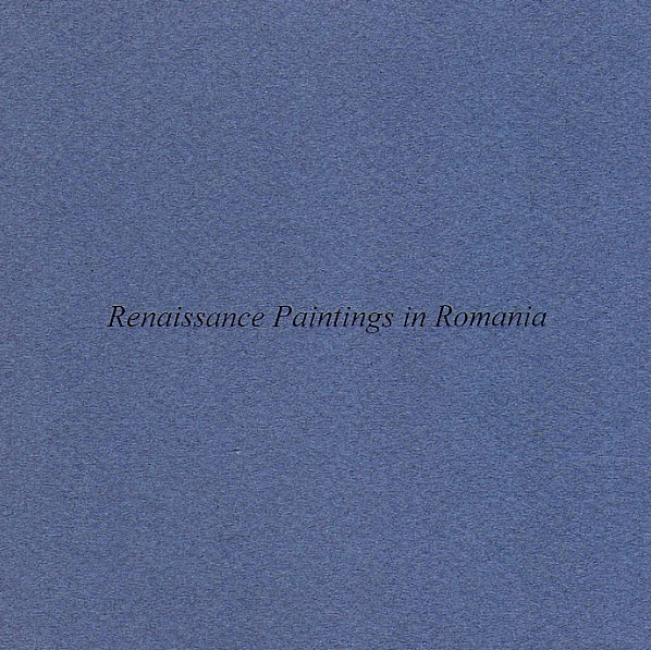 RENAISSANCE PAINTINGS IN ROMANIA