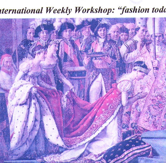 INTERNATIONAL WEEKLY WORKSHOP: FASHION TODAY