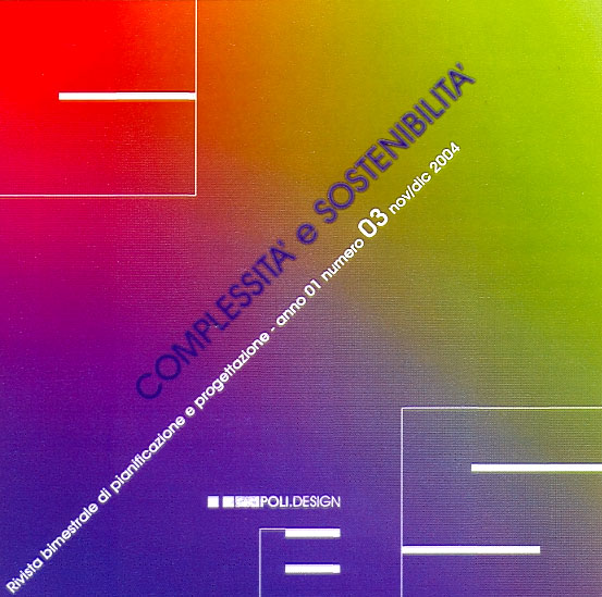 COMPLESSITA E SOSTENIBILITA – ARCHITETTURA SOSTENIBILE, n. 03 nov/dic 2004