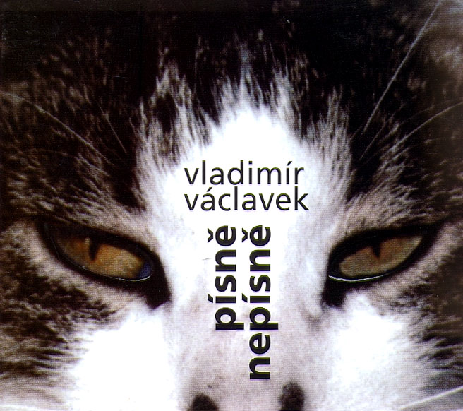 VLADIMIR VACLAVEK – PISNE NEPISNE