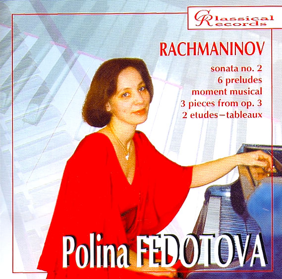 RACHMANINOV – Sonata No.2, 6 preludes, moment musical, 3 pieces from op.3., 2 etudes-tableaux