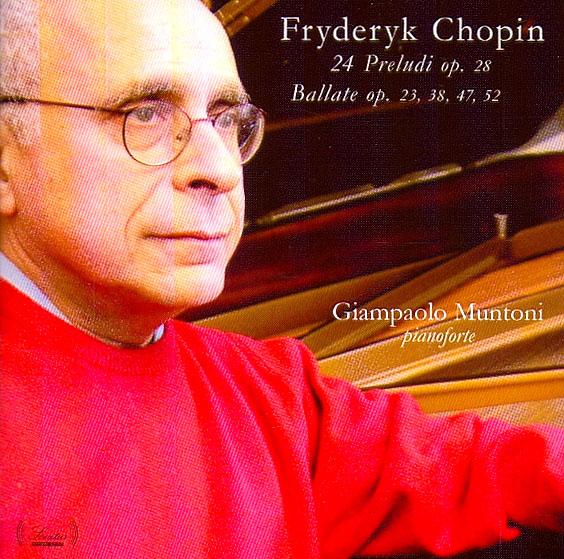 FRYDERYK CHOPIN 24 Preludi op. 28, Ballate op.23, 38, 47, 52