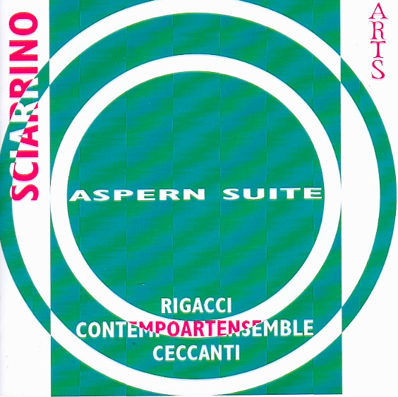 SALVATORE SCIARRINO – ASPERN SUITE for Soprano and Instruments