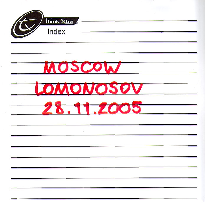 MOSCOW – LOMONOSOV, Novembre 2005. Foto & presentazione
