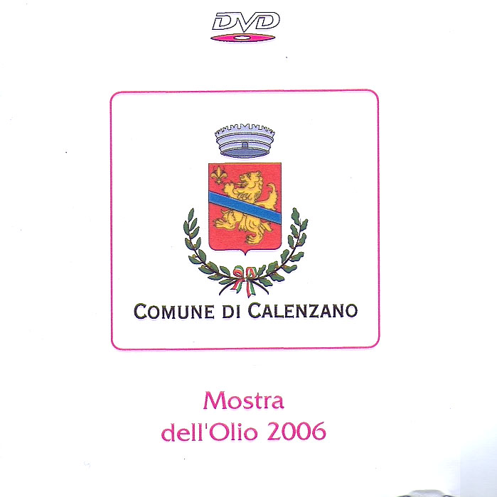 COMUNE DI CALENZANO: MOSTRA DELL’OLIO 2006