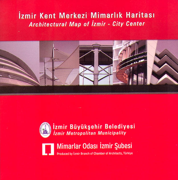 IZMIR KENT MERKEZI MIMARLIK HARITASI. Architectural Map of Izmir – City Center