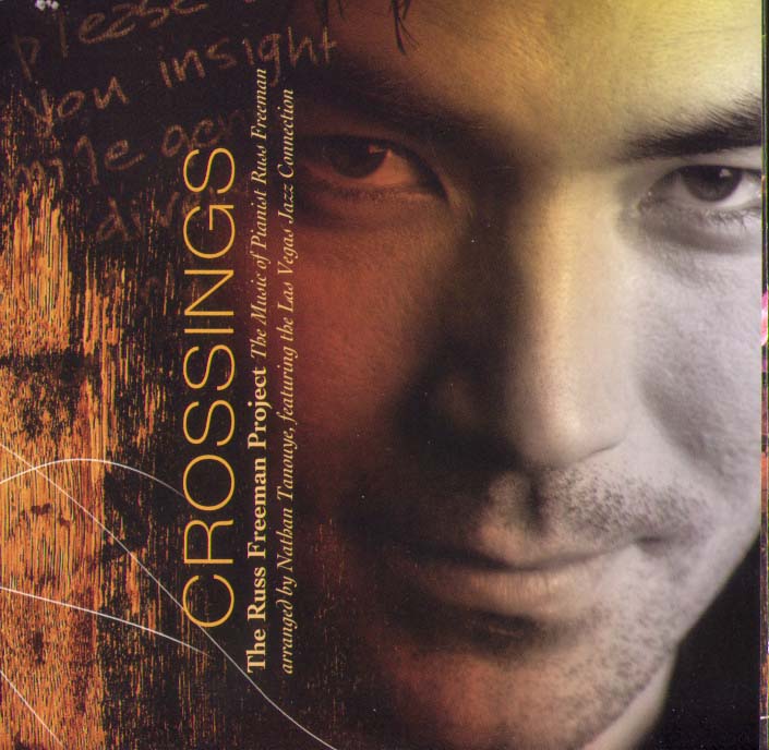 Crossings. The Russ Freeman Project