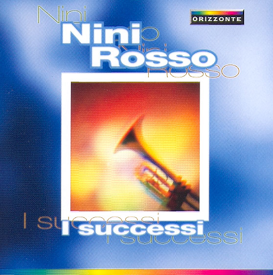 NINI ROSSO – I SUCCESSI