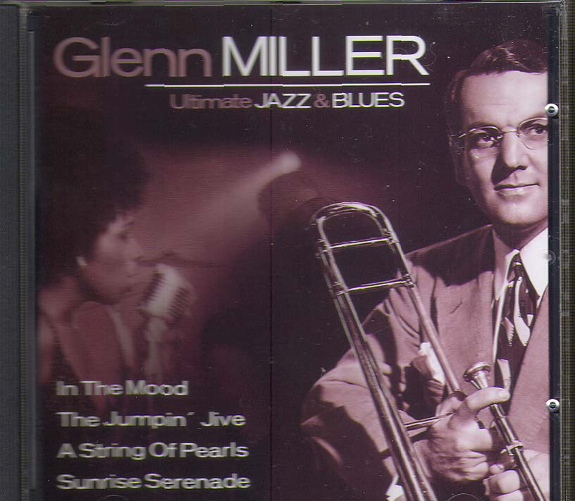 Glenn Miller – Ultimate Jazz & Blues