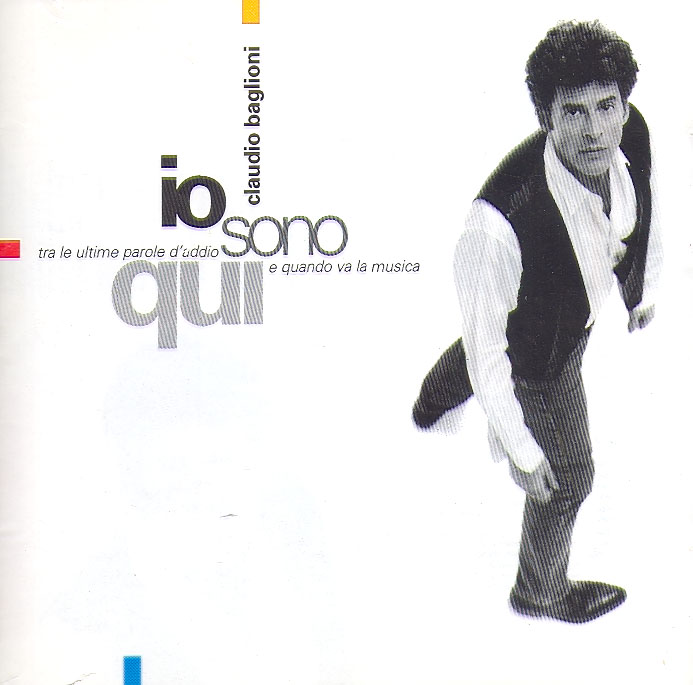 CLAUDIO BAGLIONI – IO SONO QUI