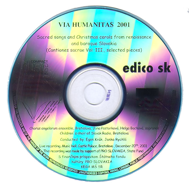 VIA HUMANITAS 2001 – SACRED SONGS AND CHRISTMAS CAROLS FROM RENAISSANCE AND BAROQUE SLOVAKIA
