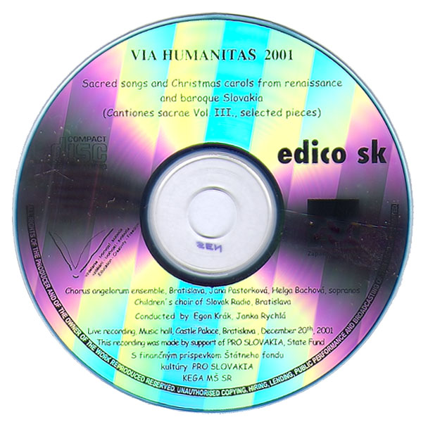 VIA HUMANITAS 2001 – SACRED SONGS AND CHRISTMAS CAROLS FROM RENAISSANCE AND BAROQUE SLOVAKIA