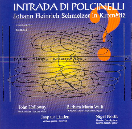 INTRADA IN POLCINELLI – JOHANN HEINRICH SCHMELZER IN KROMERIZ