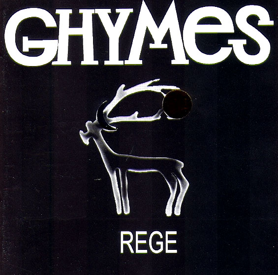 GHYMES – REGE